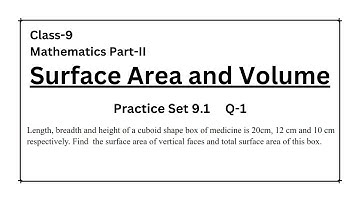 Surface Area and Volume | Class 9 | Practice Set 9.1 Question number 1
