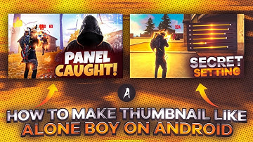 HOW TO MAKE THUMBNAIL LIKE @AloneboyFF @PagalM10 ON ANDROID || MAKE THIS THUMBNAIL