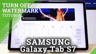 How to Manage Camera Watermark in SAMSUNG Galaxy Tab S7 – Add or Remove Camera Watermark
