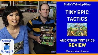 Tiny Epic Tactics and Other Tiny Epic Reviews – Stella's Tabletop Diary