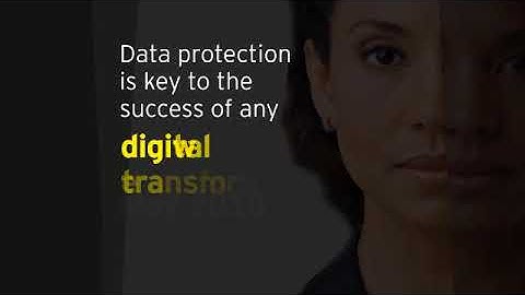Data protection is the key to the success of any digital transformation