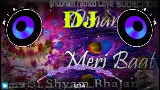 Deenanath mere baat khatu shyam bhajan remex dj song