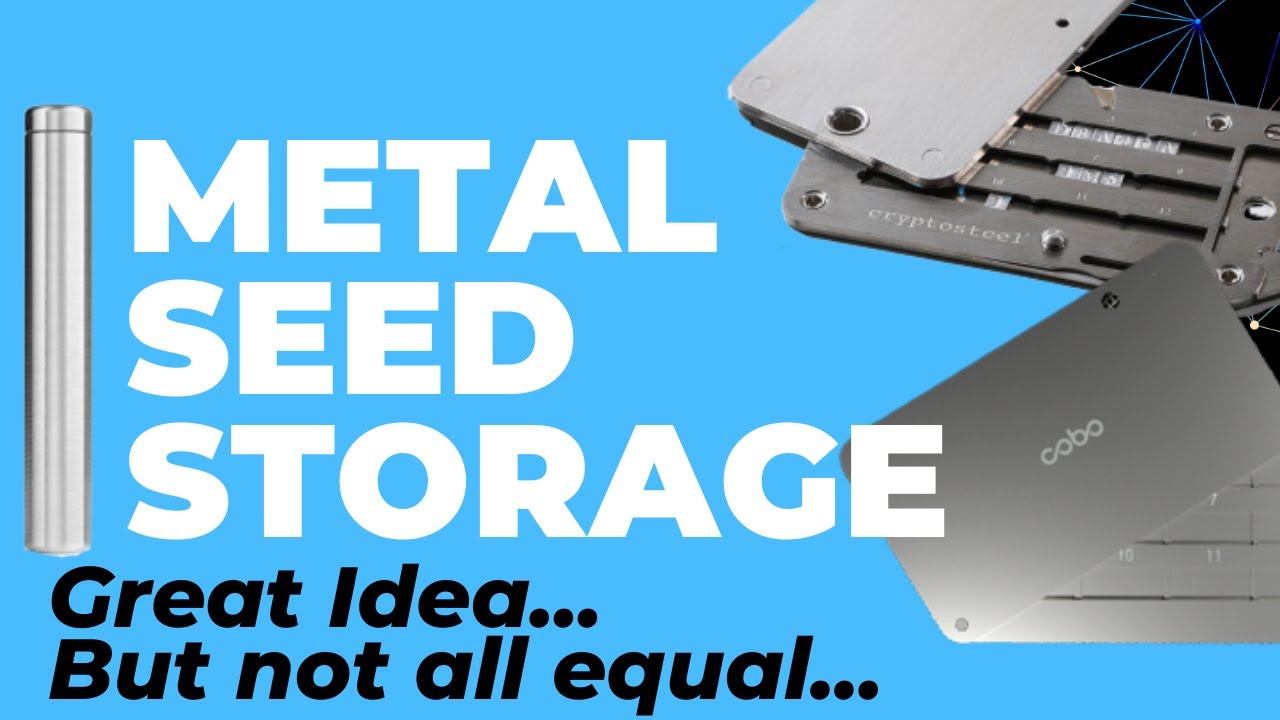 How Robust is your Seed Phrase Backup - Metal Seed Phrase Storage Overview  & Thoughts 