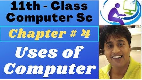 Uses of Computer (Urdu / Hindi) | 11th Class Computer Sc Chapter 4 | ICS computer part 1