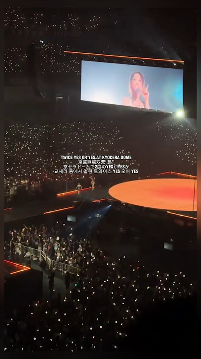TWICE YES OR YES AT KYOCERA DOME D1 #fyp  #THISISFOR_OSAKA_ONCE_D1#twice #TWICE_THISISFOR_WORLD_TOUR