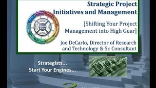 Session 2: May 21, 2014 - Strategic Project Initiatives and Management  Tips and Traps