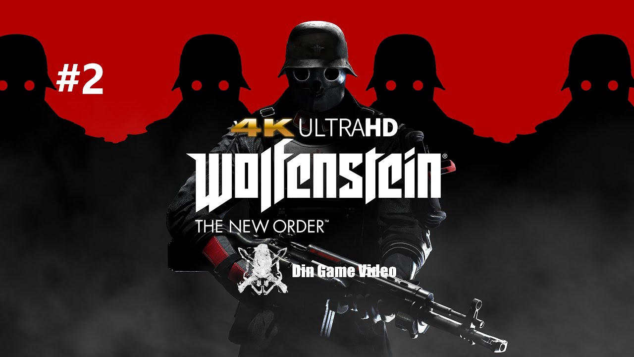Wolfenstein The New Order German Edition Uncut 【德軍總部 新秩序】Wolfenstein The New Order《中文字幕 英文語音 4K》Part 2 - YouTube