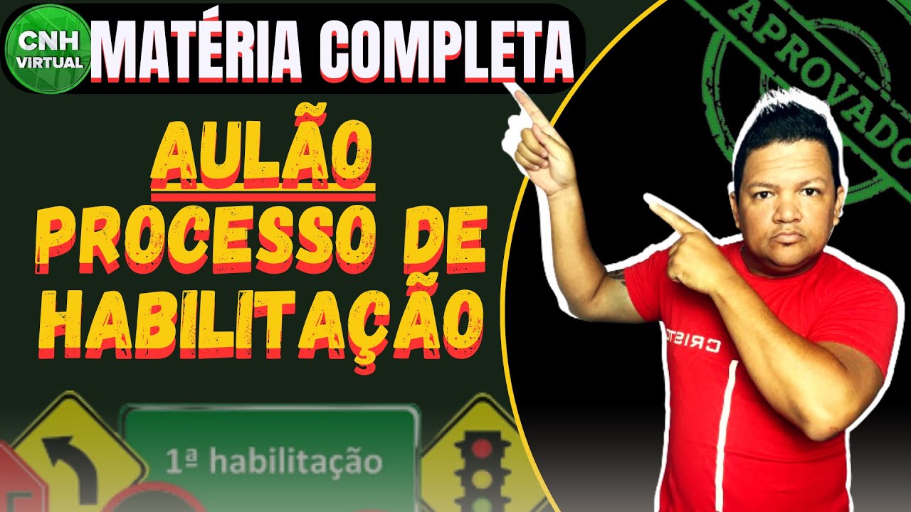 🟢AULÃO LEGISLAÇÃO - PROCESSO DE HABILIATAÇÃO COMENTADO E ATUALIZADO, MATÉRIA COMPLETA