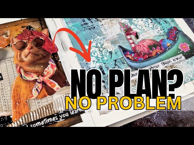 Thumbnail for No Plan Art Journaling: How I make it work!