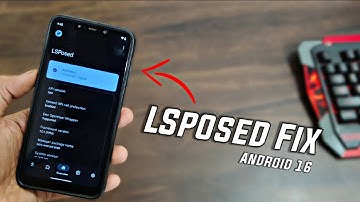 Lsposed Fix For Android 16 | Kernal SU | Apatch | 2025