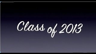 CIA Senior's Appreciation Class of 2013 History Slideshow