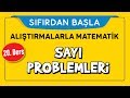 Sayı Problemleri - SIFIRDAN BAŞLA 20. DERS - Şenol Hoca