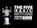 5 basic rhythms everyone should know  by bucketdrummingnet 