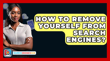 How To Remove Yourself From Search Engines? - SearchEnginesHub.com