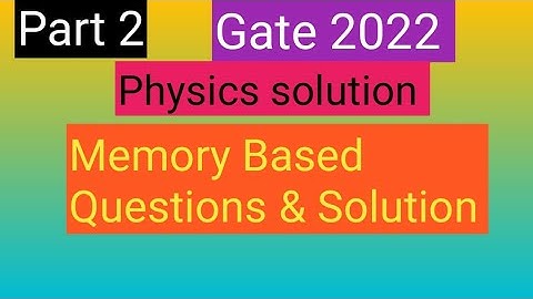 Gate 2022 Physics solution