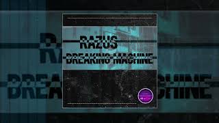 Razus - Breaking Machine (Официальная премьера трека)