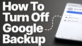 How to Turn Off Google Backup on Android (Step-by-Step Guide) screenshot 3