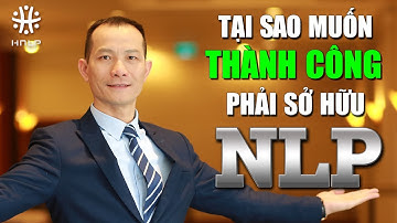Để thành công phải có NLP?
