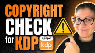 Copyright Check for Amazon KDP Books | Avoid Infringements & Account Terminated for Self Publishing