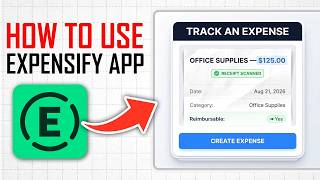 How to Use Expensify App (Full Guide)