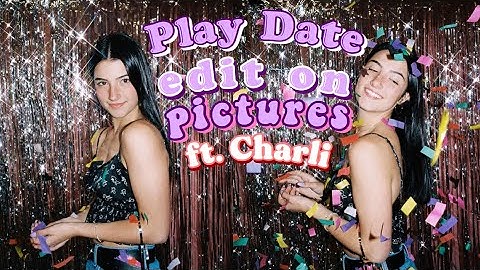 Play Date Edit on Pictures TUTORIAL | part 3