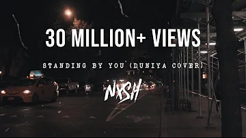 Nish - Standing By You (Duniya Cover) | OFFICIAL VIDEO | BANGLA | LUKA CHUPPI | AKHIL | DHVANI B