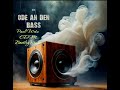 Ode an den Bass - EDM Remix  (Paul Wetz Bootleg Remix)