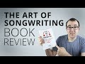 The Art Of Songwriting Book Review // Episode 25