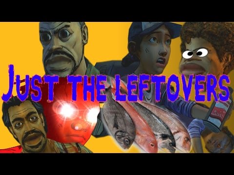 YTP: The Walking Dead Game Season 2 - Just The Leftovers