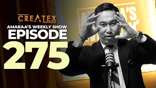 Amaraas Weekly Show Episode 275