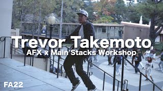 [AFX Fall 2022] Trevor Takemoto - AFX x Main Stacks Workshop