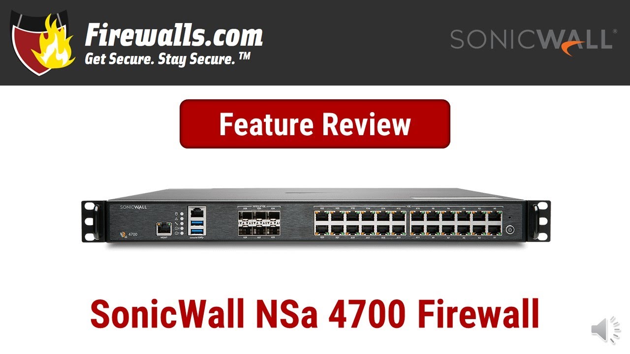 sonicwall คือ 2022 New SonicWall NSa 4700 Firewall Review - An Overview of Features, Benefits, \u0026 Specs