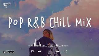 Pop rnb chill mix 🍬 Tiktok viral songs ~ Viral songs latest