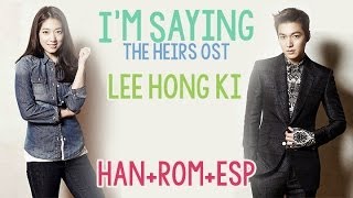 Lee Hongki - I'm Saying [The Heirs OST] Han/Rom Sencilla/Esp chords