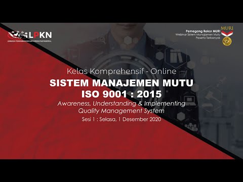 Kelas Komprehensif Sistem Manajemen Mutu ISO 9001:2015 Sesi 1