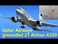 Qatar Airways Grounded 21 Airbus A350