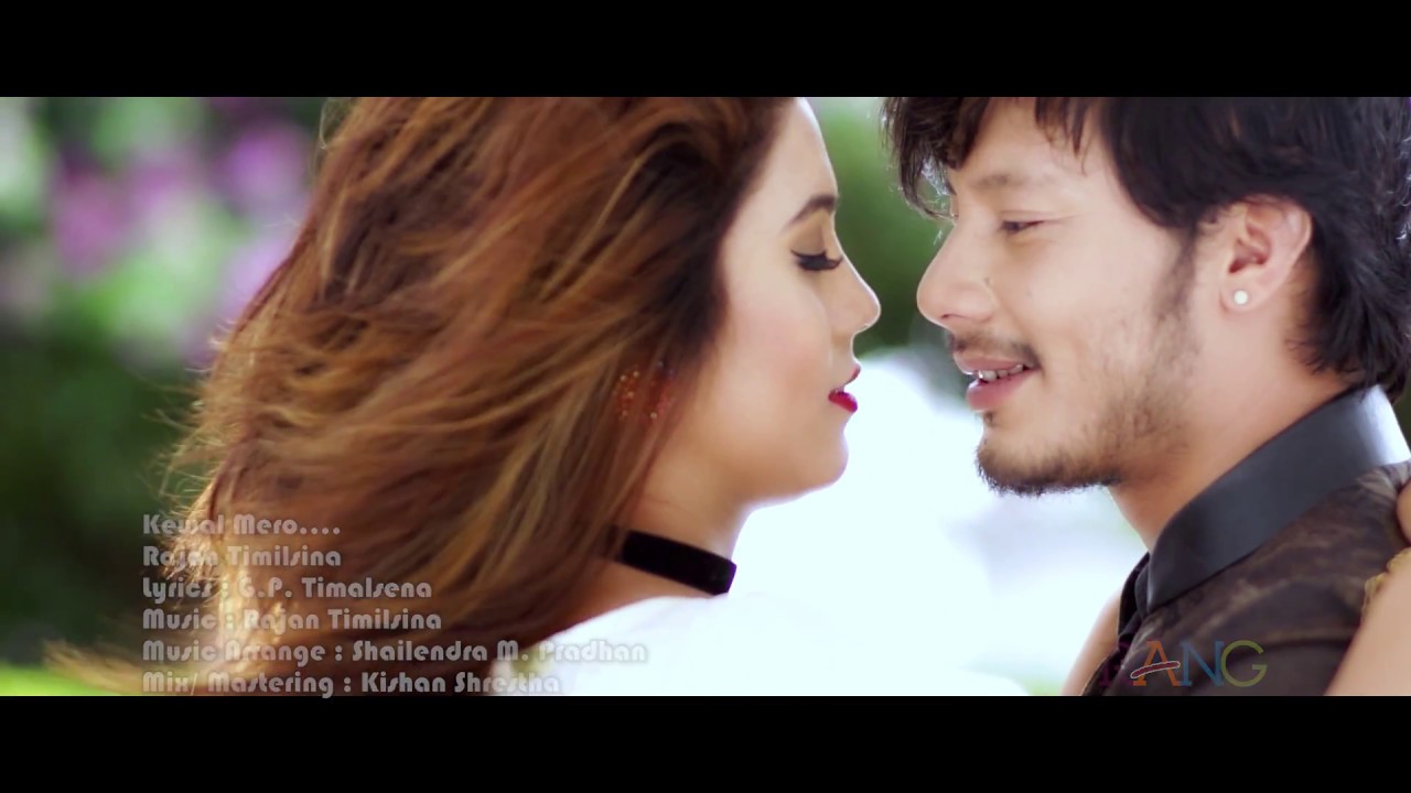 Rajan Timilsina -Kewal Mero (केवल मेरो) | Nirajan & sofiya |  Nepali Music Video | 2018