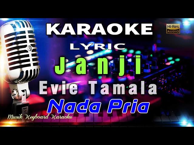 Janji - Evie Tamala Nada Pria Karaoke Tanpa Vokal class=