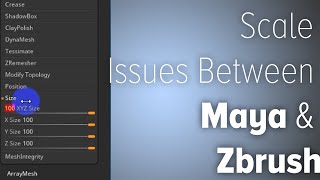 Scale Issues Between Maya And Zbrush