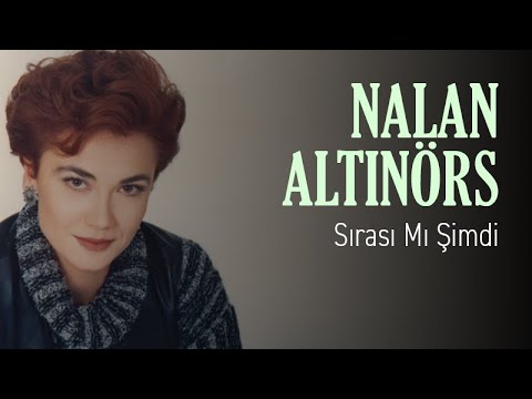 Nalan Altınörs - Sırası Mı Şimdi (Official Audio)