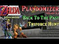 Zelda Ocarina of Time Plandomizer: "Back To The Past" Triforce Hunt