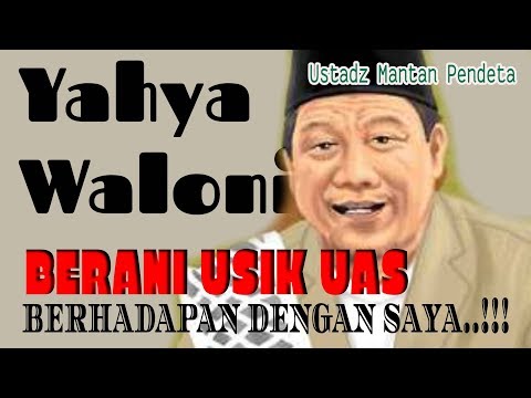 Full Ceramah Yahya Waloni "Berani Usik UAS Berhadapan Dengan Saya!!!" Full Ceramah Yahya Waloni "Berani Usik UAS Berhadapan Dengan Saya!!!"