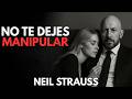 Si Una Mujer Hace Esto, Está Intentando Manipularte (No Lo Permitas) | Neil Strauss