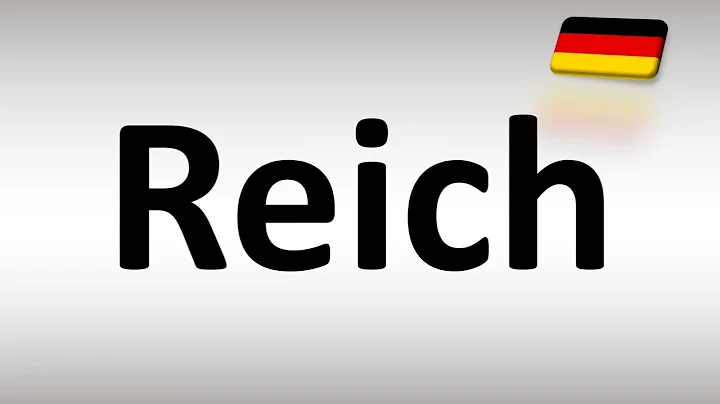 How to Pronounce Reich in German
