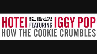 HOTEI featuring IGGY POP- How the Cookie Crumbles [Radio Mix]