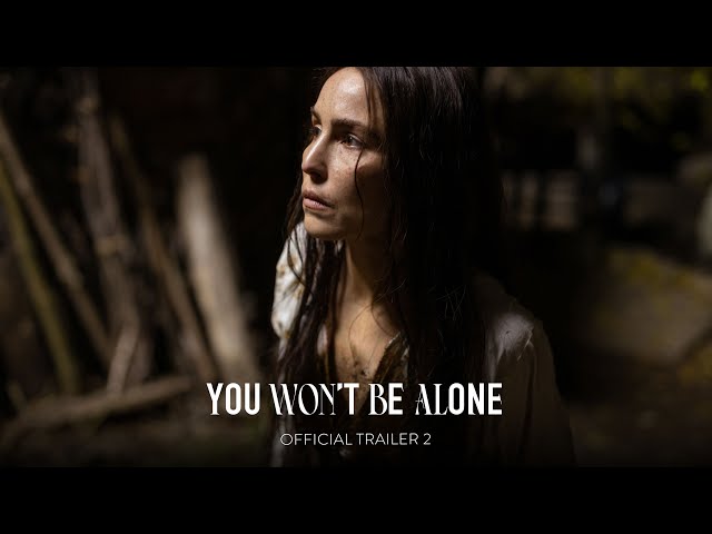 YOU WON'T BE ALONE - Official Trailer 2 - Only in Theaters April 1