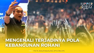 MENGENALI POLA TERJADINYA KEBANGUNAN ROHANI - Prof. Ps. Sonny Eli Zaluchu, M.A., M.Th, D.Min, D.Th.