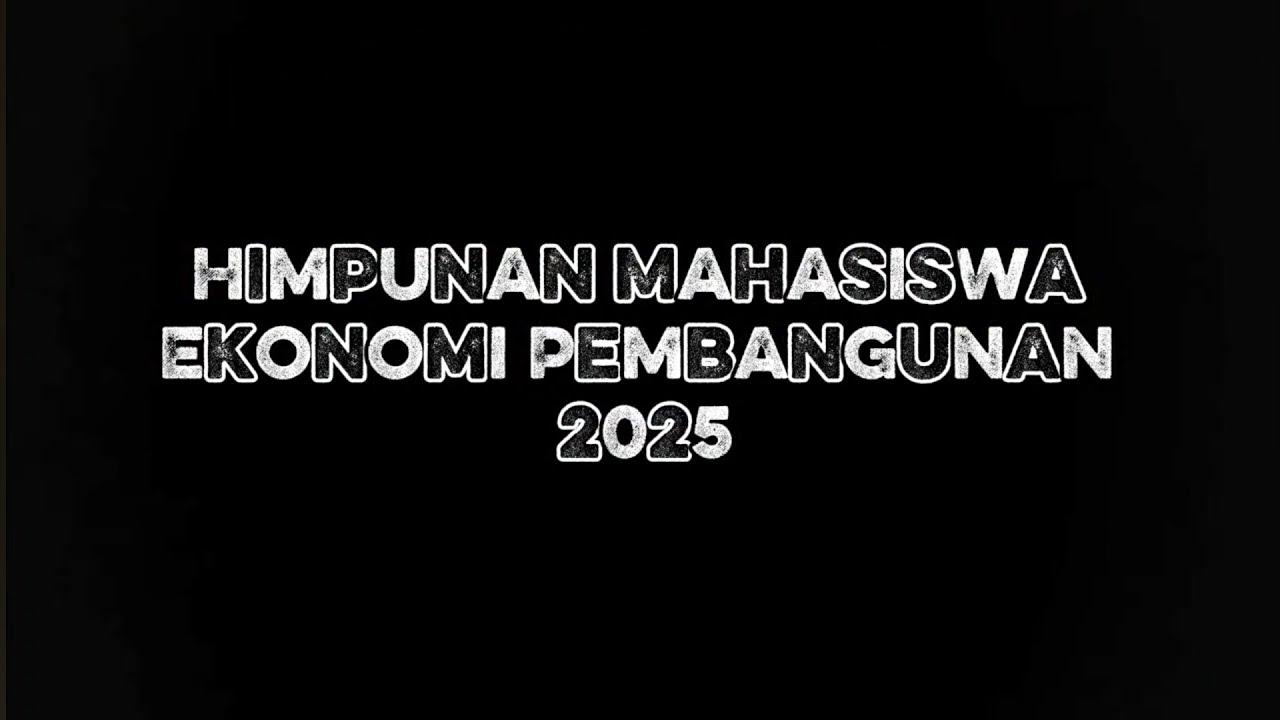 HIMPUNAN MAHASISWA EKONOMI PEMBANGUNAN 2025 UNIVERSITAS TIDAR