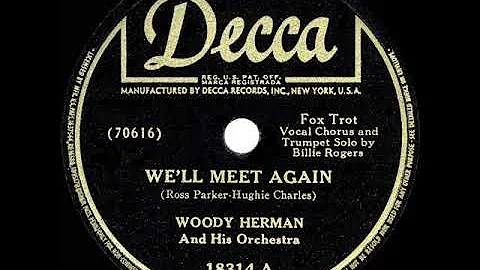 1942 Woody Herman - Well Meet Again (Billie Rogers...