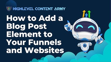 How to Add a Blog Post Element to Your Funnels and Websites